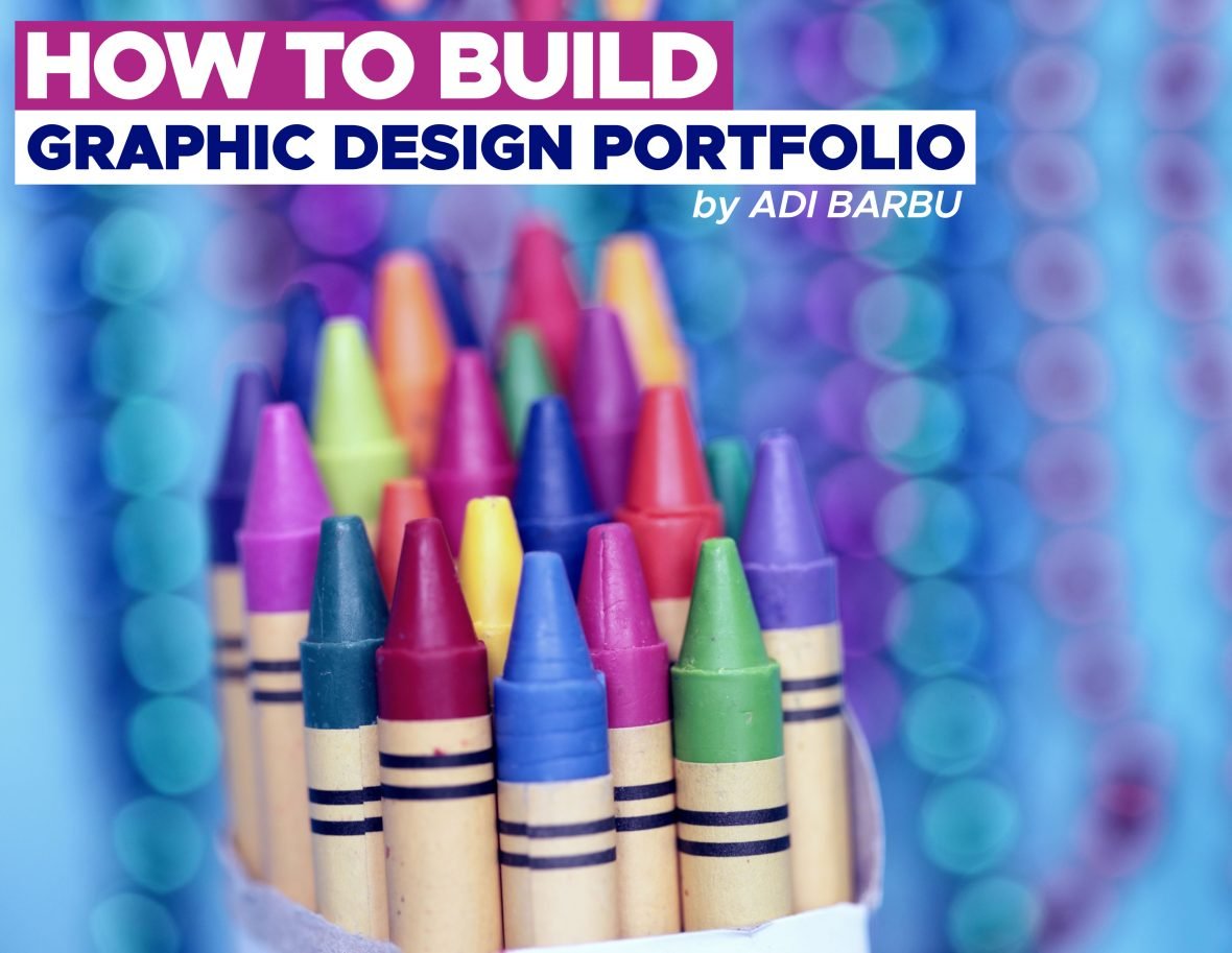 Steps to build a graphic design portfolio by Animaster Design College ...